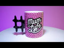 Hashtag Mum Lyfe Caneca