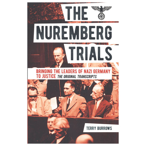 The Nuremberg Trials: Volume I Graphic Novel