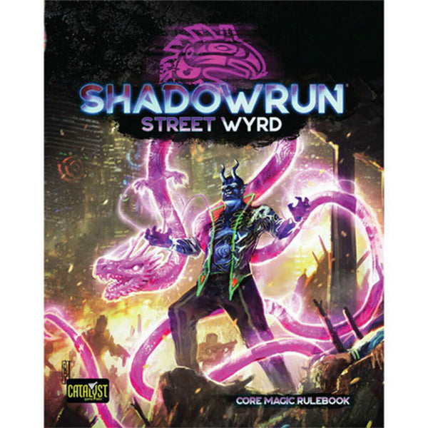 Shadowrun Street Wyrd Roleplaying Game